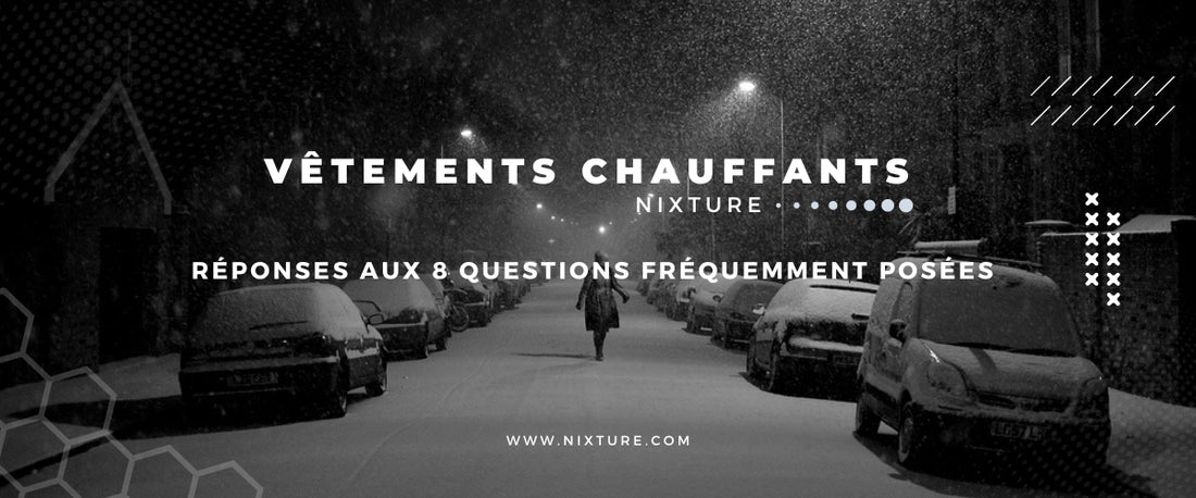 Vêtements Chauffants : Réponses Aux 8 Questions Fréquemment Posées